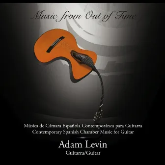 Music from Out of Time by Adam Levin