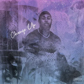 Change Up by YME Maine