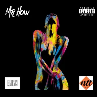 Mr How by Blaze MC