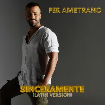 Sinceramente (Latin Version) by Fer Ametrano