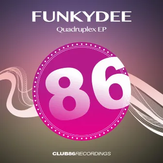 Quadruplex EP by FunkyDee