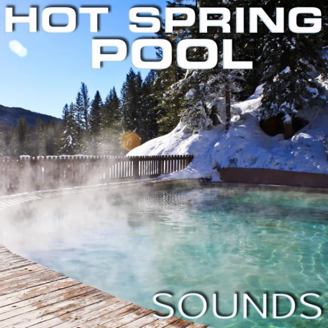 Hot Spring Pool Sounds