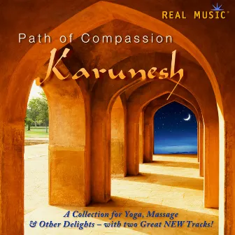 Path of Compassion by Karunesh