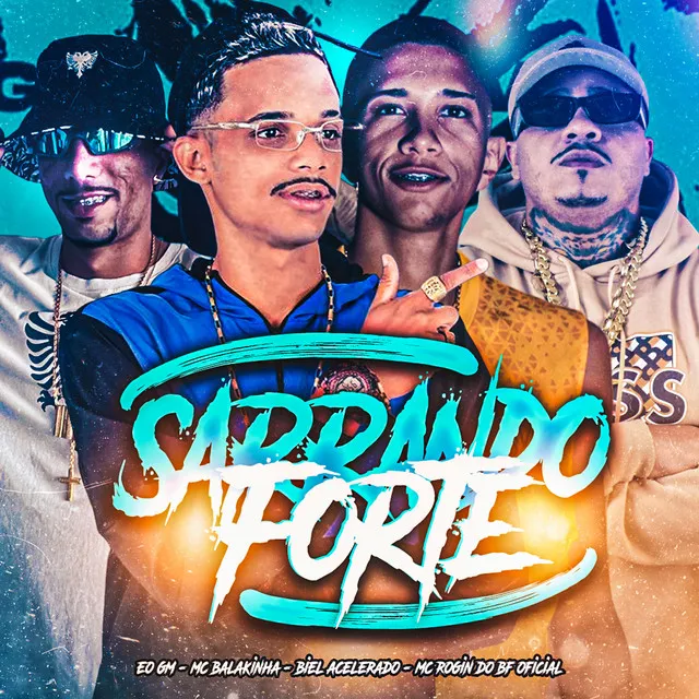 Sarrando Forte