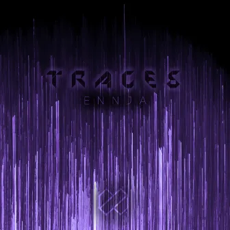 Traces by Ennja