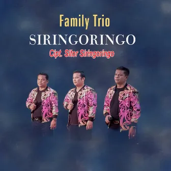 SIRINGORINGO by FAMILY TRIO