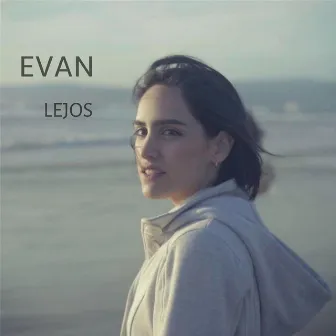 Lejos by Evan