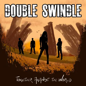 Together Against The World by Double Swindle