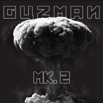 MK. 2 by Guzman