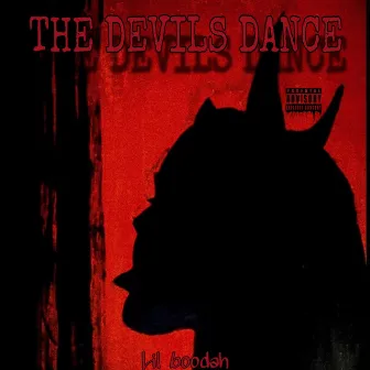 The Devils Dance by Lil Boodah