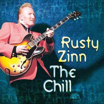 The Chill by Rusty Zinn