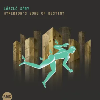 Hyperion's Song of Destiny by László Sáry