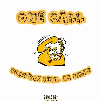 One Call by Fortwoe