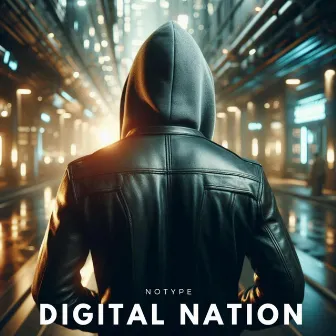 DIGITAL NATION by NOTYPEX