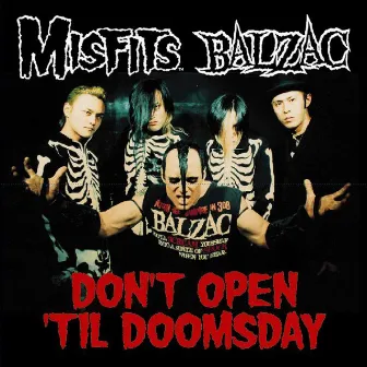 Don't Open 'Til Doomsday by Balzac