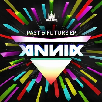 Past & Future EP by Annix