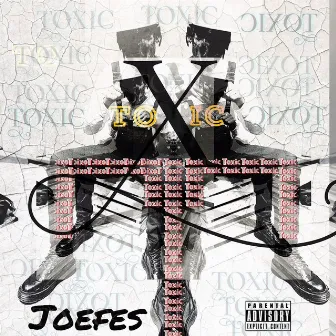 Toxic by Joefes