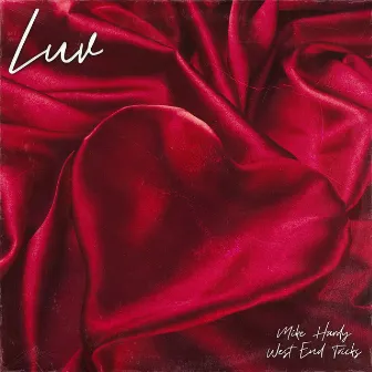 Luv by West End Tricks