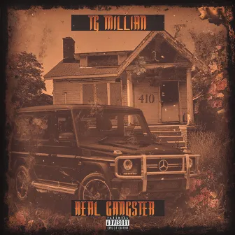 Real Gangster by TG Millian