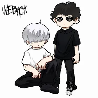 WeBack by MeltedSnow