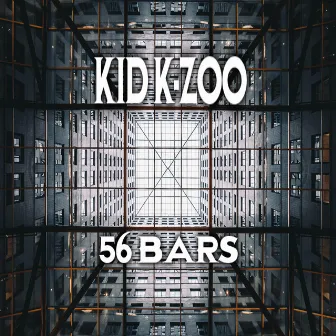 56 Bars by Kid K-Zoo