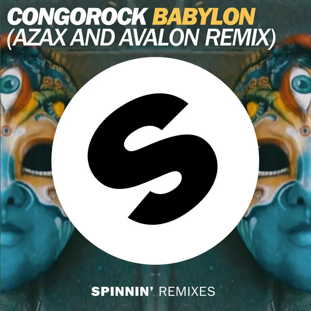 Babylon - Azax and Avalon Remix