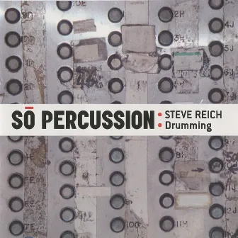 Reich: Drumming by Sō Percussion