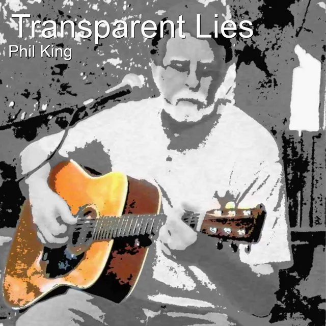 Transparent Lies