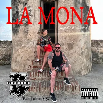 La Mona by G Fella