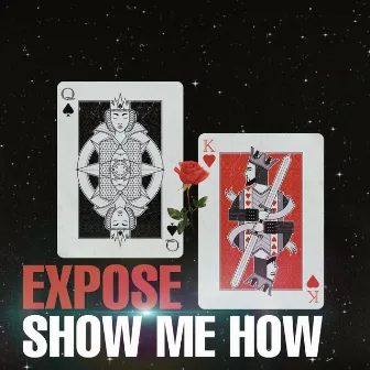 Show Me How by Expose