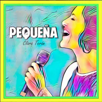 Pequeña by Clara Terán