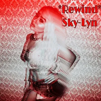 Rewind by Sky-Lyn