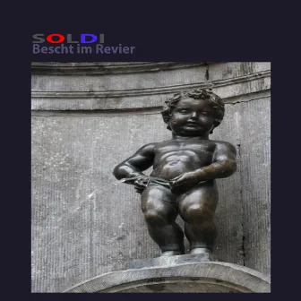 Bescht im Revier by Soldi