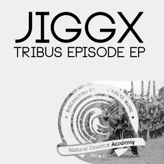 Tribus Episode EP by Jiggx