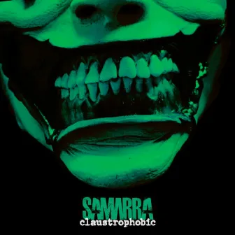 Claustrophobic by Samarra