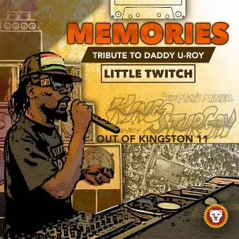 Memories: Tribute to Daddy U-Roy by Little Twitch