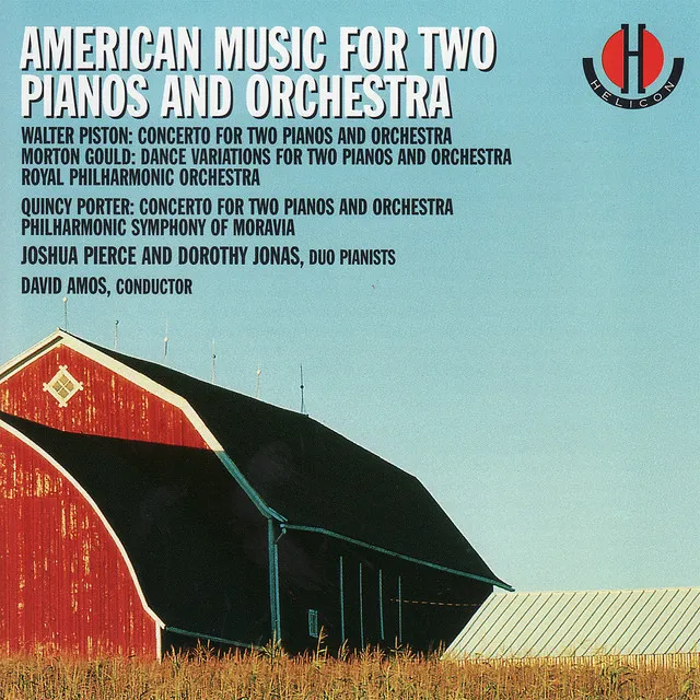 Piston, Gould, Porter: American Music for Two Pianos and Orchestra