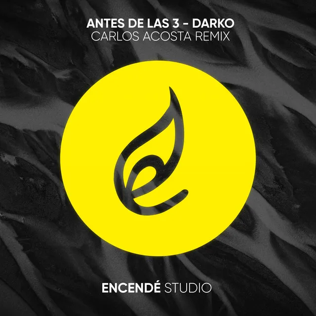 Antes De Las 3 - Carlos Acosta Remix