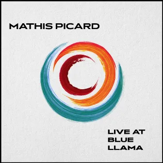 Live at Blue LLama by Mathis Picard