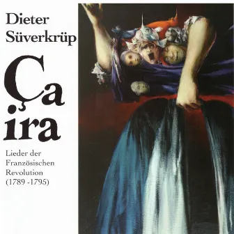 Ça ira (Lieder der französischen Revolution) by Dieter Süverkrüp