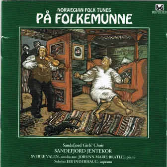 På Folkemunne by Sandefjord Jentekor