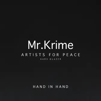 Hand in Hand (Mr.Krime Version) by Mr. Krime