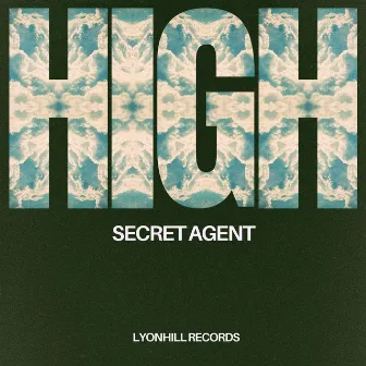 HIGH by SECRET AGENT