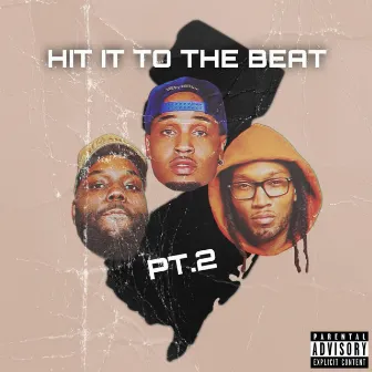 Hit it to the Beat, Pt. 2 by Bennie Bates