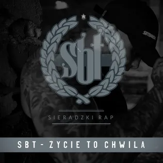 Życie to chwila by SBT