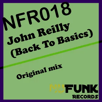 Back To Basics by John Reilly