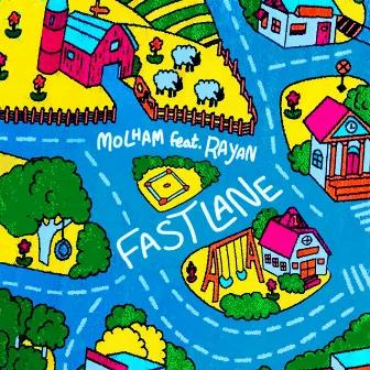 Fast Lane by MOLHAM