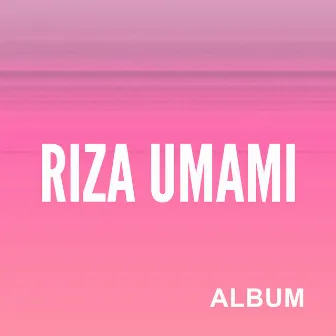 Riza Umami by Riza Umami