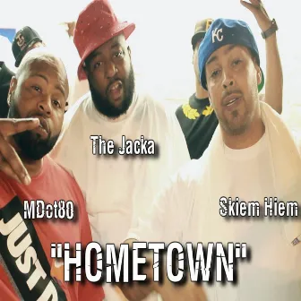 Hometown (feat. The Jacka & M Dot 80) by Skiem Hiem