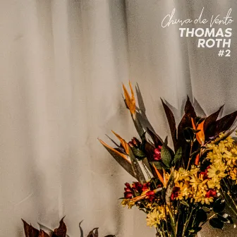 Chuva de Vento by Thomas Roth